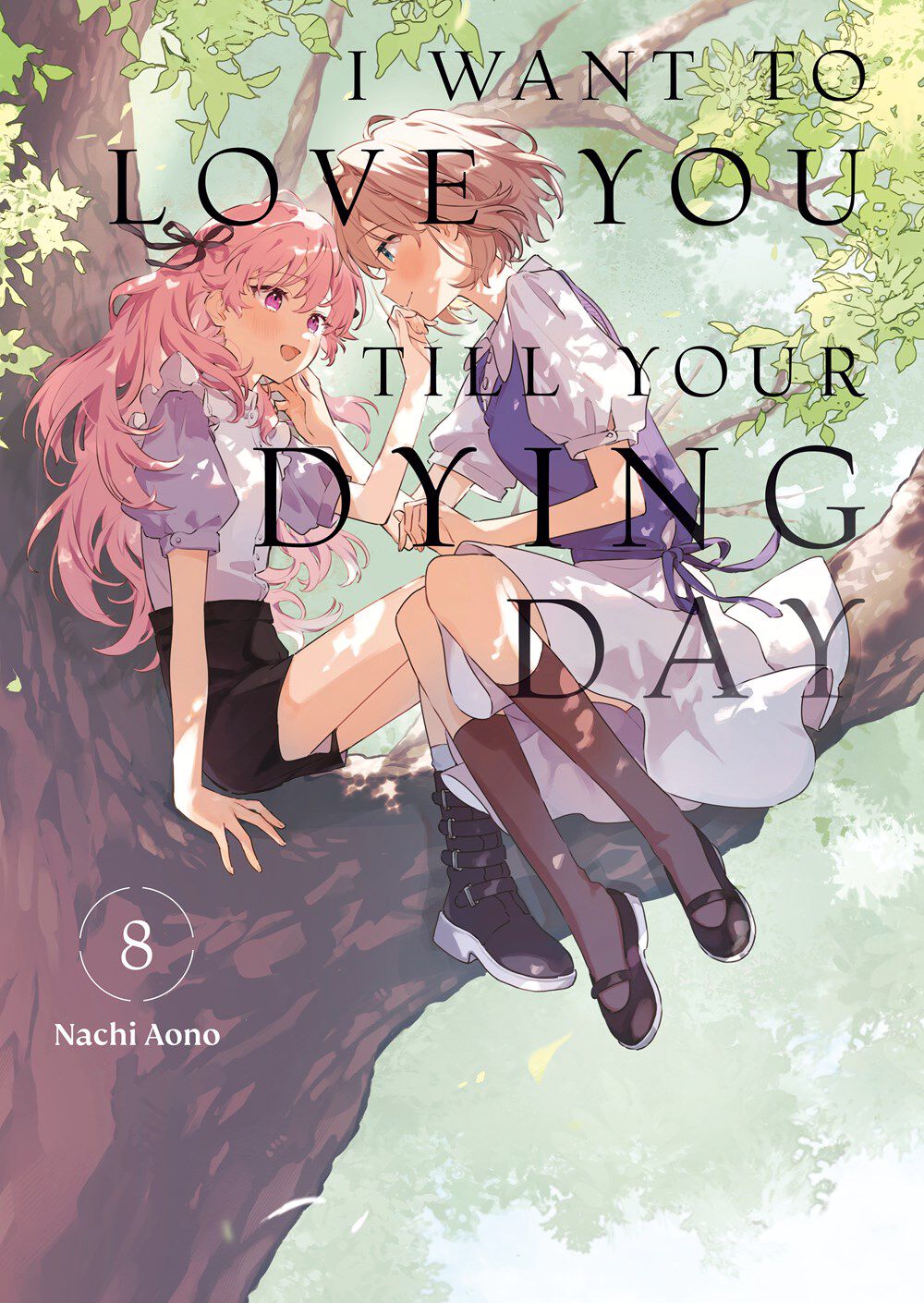 i-want-to-love-you-till-your-dying-day-manga-volume-8