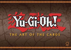Yu-Gi-Oh! The Art of the Cards Art Book (Hardcover)