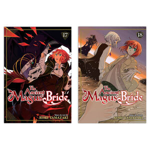 The Ancient Magus Bride Manga (17-18) Bundle