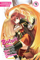Bofuri: I Don't Want to Get Hurt, so I'll Max Out My Defense. Novel Volume 9 image number 0