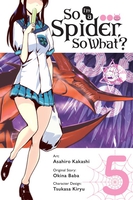 So I'm a Spider, So What? Manga Volume 5 image number 0