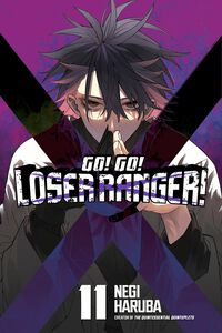 Go! Go! Loser Ranger! Manga Volume 11