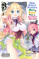 High School Prodigies Have it Easy Even in Another World! Manga Volume 3 image number 0