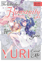 The Whole of Humanity Has Gone Yuri Except for Me Manga image number 0