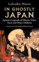In Ghostly Japan: Japanese Legends of Ghosts, Yokai, Yurei, and Other Oddities image number 0