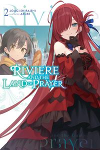 Riviere and the Land of Prayer Novel Volume 2