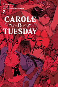 Carole and Tuesday Manga Volume 2