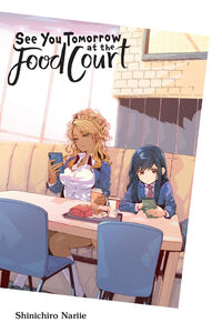 See You Tomorrow at the Food Court Manga