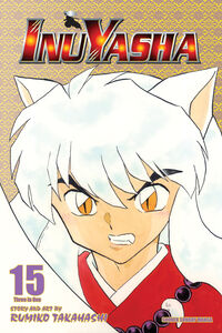 Inuyasha 3-in-1 Edition Manga Volume 15