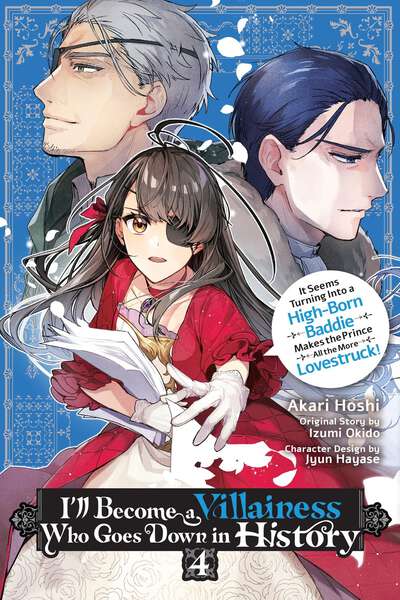 I'll Become a Villainess Who Goes Down in History Manga Volume 4