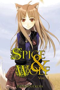 Spice & Wolf Novel Volume 1