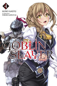 Goblin Slayer Novel Volume 4