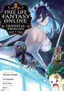 Free Life Fantasy Online: Immortal Princess Manga Volume 8