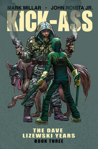 Kick-Ass: The Dave Lizewski Years Book Three Graphic Novel