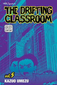 The Drifting Classroom Manga Volume 5