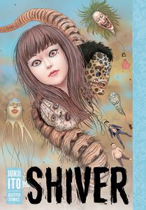 Shiver: Junji Ito Story Collection Manga (Hardcover)