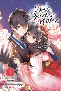 Bride of the Barrier Master Manga Volume 1