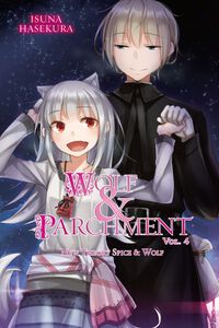 Wolf & Parchment: New Theory Spice and Wolf Novel Volume 4