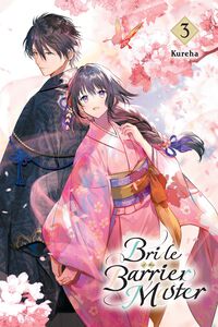 Bride of the Barrier Master Novel Volume 3