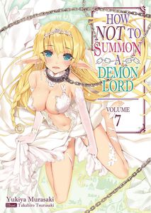 How NOT to Summon a Demon Lord Novel Volume 7