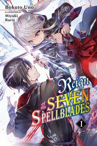 Reign Of The Seven Spellblades Novel Volume 1