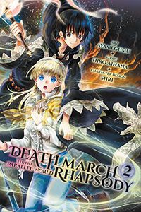 Death March to the Parallel World Rhapsody Manga Volume 2