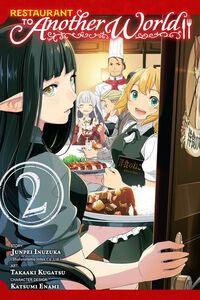 Restaurant to Another World Manga Volume 2