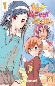 WE NEVER LEARN Tome 01