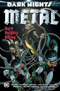 Dark Nights: Metal: Dark Knights Rising Graphic Novel