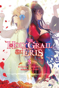 The Holy Grail of Eris Novel Volume 3