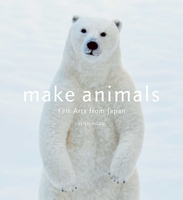 Make Animals: Felt Arts from Japan image number 0
