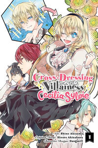 Cross-Dressing Villainess Cecilia Sylvie Manga Volume 1