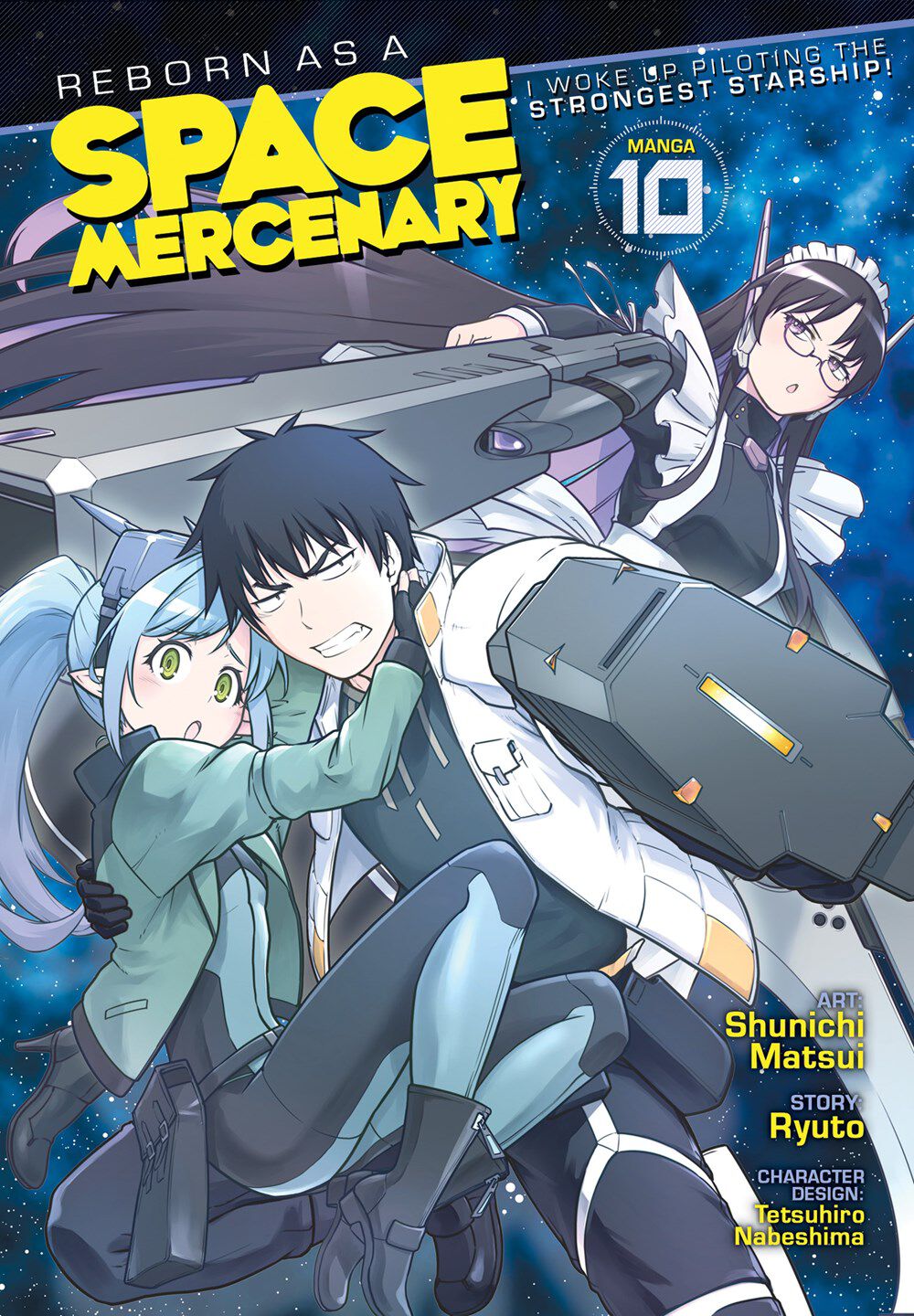 reborn-as-a-space-mercenary-i-woke-up-piloting-the-strongest-starship-manga-volume-10