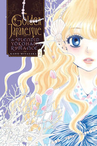 Golden Japanesque: A Splendid Yokohama Romance Manga Volume 2
