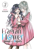 the-fragrant-flower-blooms-with-dignity-manga-volume-3 image number 0