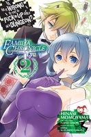 Is It Wrong to Try to Pick Up Girls in a Dungeon? Familia Chronicle Episode Lyu Manga Volume 2 image number 0