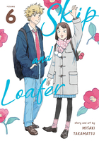 Skip and Loafer Manga Volume 6 image number 0