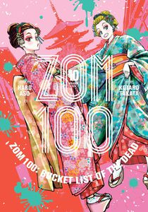 Zom 100: Bucket List of the Dead Manga Volume 10