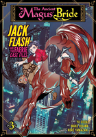 The Ancient Magus' Bride: Jack Flash and the Faerie Case Files Manga Volume 3 image number 0