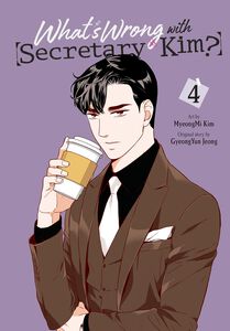 What's Wrong with Secretary Kim? Manhwa Volume 4