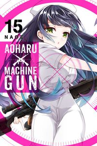 Aoharu X Machinegun Manga Volume 15