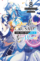 Our Last Crusade or the Rise of a New World Novel Volume 8 image number 0
