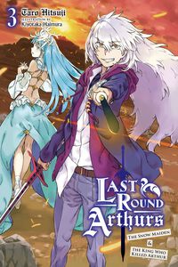 Last Round Arthurs Novel Volume 3