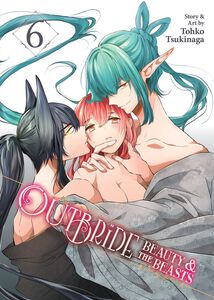 Outbride: Beauty and the Beasts Manga Volume 6