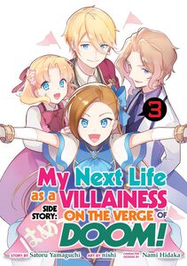My Next Life as a Villainess Side Story: On the Verge of Doom! Manga Volume 3