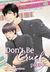 Don't Be Cruel: plus+ Manga Volume 1