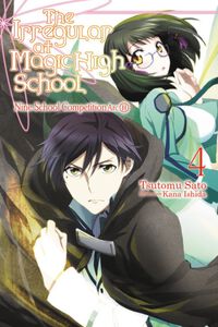 The Irregular at Magic High School Novel Volume 4