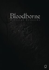 Bloodborne Official Artworks Art Book