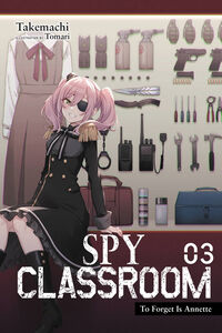 Spy Classroom Novel Volume 3