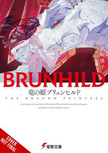 Brunhild the Princess of Dragons Novel (Hardcover)